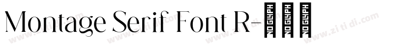 Montage Serif Font R字体转换